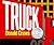Truck: A Caldecott Honor Award Winner – A Bright Picture Book About Trucks for Young Children (Ages 0-5)
