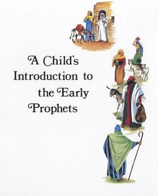 Child's Introduction to Early Prophets (Paperback)