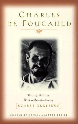 Charles de Foucauld: Writings Selected with an Introduction