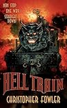 Hell Train by Christopher Fowler