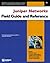 Juniper Networks Field Guide and Reference