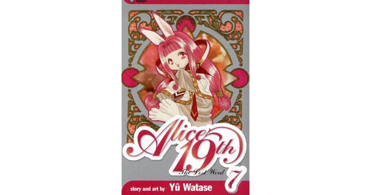 Alice 19th, Vol. 7 (Alice 19th, #7) by Yuu Watase