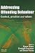 Addressing Offending Behaviour: Context, Practice and Value