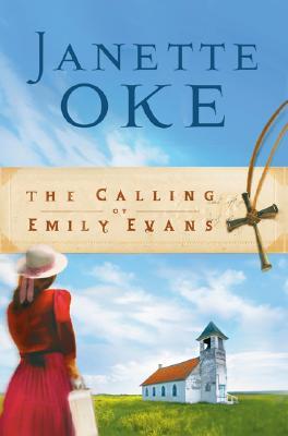The Calling of Emily Evans (Women of the West, #1)