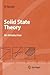 Solid State Theory: An Introduction (Advanced Texts in Physics)