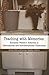 Teaching With Memories: European Women's Histories in International and Interdisciplinary Classrooms