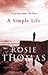 A Simple Life by Rosie Thomas