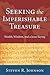 Seeking the Imperishable Treasure by Steven      Johnson