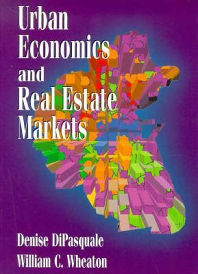 Urban Economics and Real Estate Markets (Paperback)