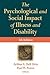 The Psychological and Social Impact of Illness and Disability by Arthur E. Dell Orto