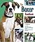 The Boxer Handbook (Barron's Pet Handbooks)