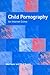 Child Pornography by Max Taylor