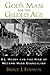 God's Man for the Gilded Age: D.L. Moody and the Rise of Modern Mass Evangelism
