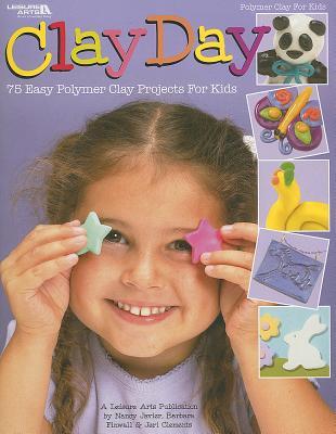 Clay Day (Leisure Arts #3796)