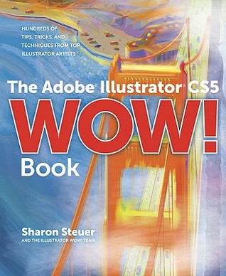 The Adobe Illustrator CS5 Wow! Book (Paperback)