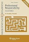 Professional Responsibility: Examples & Explanations, 2e Professional Responsibility: Examples & Explanations, 2e