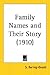 Family Names and Their Story