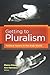 Getting to Pluralism by Marina Ottaway