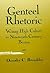 Genteel Rhetoric: Writing High Culture in Nineteenth-Century Boston (Studies in Rhetoric/Communication)