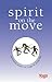 Spirit On The Move: Personal Essays on Yoga in Daily Life
