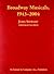 Broadway Musicals, 1943-2004 by John Stewart