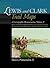 Lewis and Clark Trail Maps: A Cartographic Reconstruction, Volume II