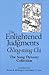 Enlightened Judgments, The, Ch'ing-ming Chi: The Sung Dynasty Collection (Chinese Philosophy Culture)