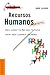 Recursos humanos champions: Cómo Pueden Los Recursos Humanos Cobrar Valor Y Producir Resultados (Spanish Edition)