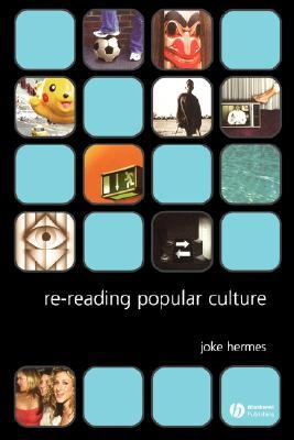 Re-reading Popular Culture (Paperback)
