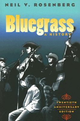 Bluegrass: A History (Paperback)