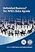 Unfinished Business? the Wto's Doha Agenda by Will Martin