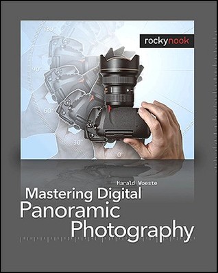 Mastering Digital Panoramic Photography (Paperback)