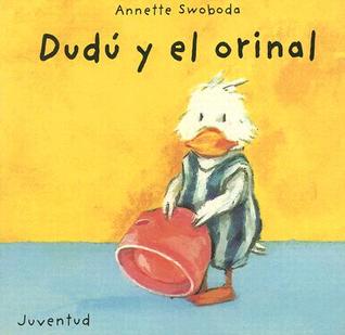 Dudú y el orinal (Spanish Edition)