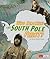 Who Reached the South Pole First? (Fact Finders - Race for History)