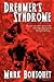Dreamer's Syndrome by Mark Bousquet