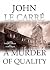 A Murder of Quality (Agent George Smiley series) (Library Edition)