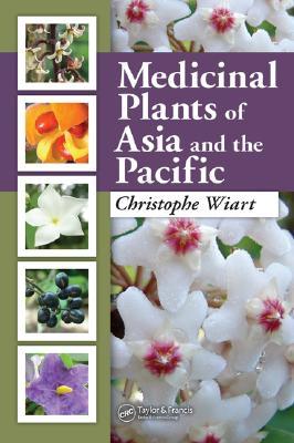 Medicinal Plants of Asia and the Pacific (Hardcover)