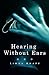 Hearing Without Ears