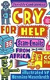 Cry for Help: 36 Scam Emails from Africa