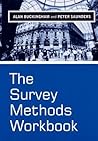 The Survey Methods Workbook: From Design to Analysis