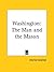 Washington: The Man and the Mason