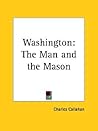 Washington: The Man and the Mason