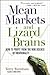 Mean Markets and Lizard Bra...