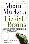 Mean Markets and Lizard Brains by Terry Burnham