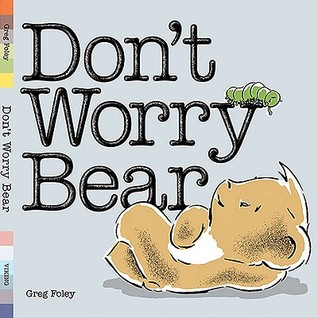 Don't Worry Bear (Hardcover)