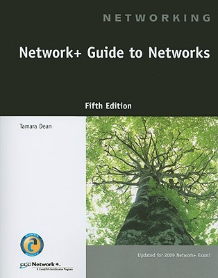 Network+ Guide to Networks (Network Design Team)