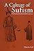 A Culture of Sufism: Naqshbandis in the Ottoman World, 1450-1700 (Medieval Middle East History)