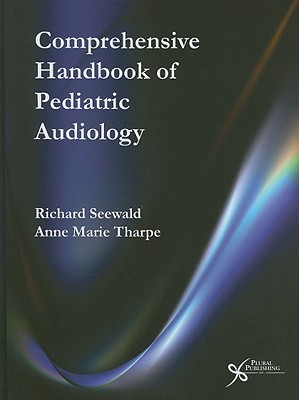Comprehensive Handbook of Pediatric Audiology