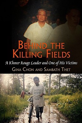 Behind the Killing Fields: A Khmer Rouge Leader and One of His Victims (Pennsylvania Studies in Human Rights)