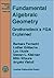 Fundamental Algebraic Geometry (Mathematical Surveys and Monographs)